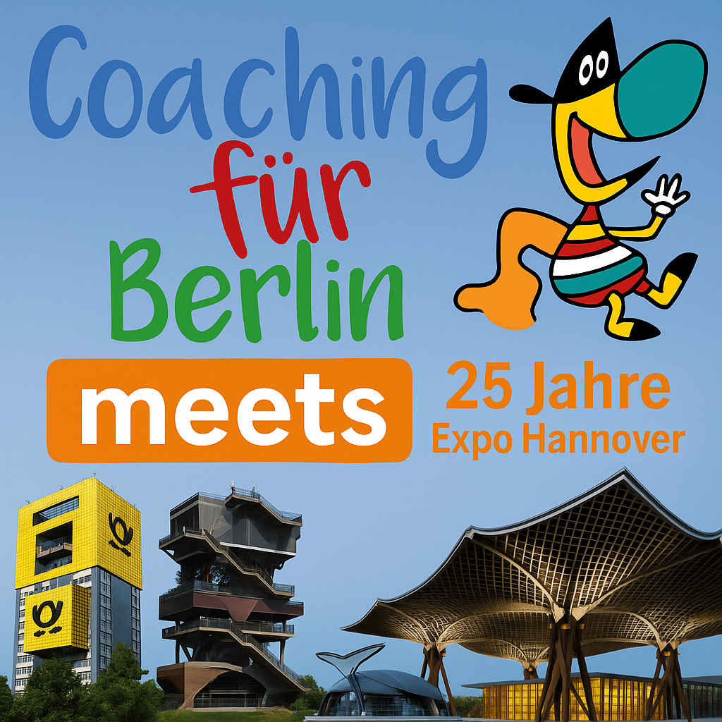 Coaching für Berlin „meets 25 Jahre Expo Hannover“